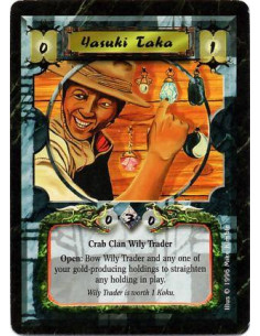Yasuki Taka - Crab Clan • Wily Trader Open: Bow Taka, bow one of your Gold-producing Holdings, and target a Holding: Straighte