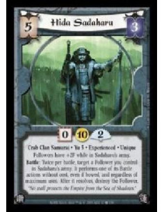 Hida Sadaharu Exp (Spanish)  - Crab Clan Samurai · Yu 5 · Experienced · Unique. Followers have +2F while in Sadaharu's army. Bat