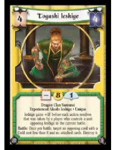 Togashi Ieshige  - Dragon Clan Samurai · Experienced Akodo Ieshige? Unique. Ieshige gains +1F before each action resolves that w