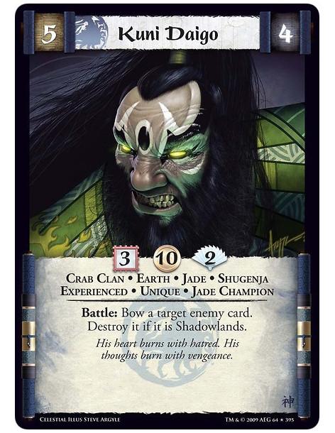 Kuni Daigo Exp (Spanish)  - Crab Clan • Earth • Jade • Shugenja • Experienced • Unique • Jade Champion Battle: Bow a target enem