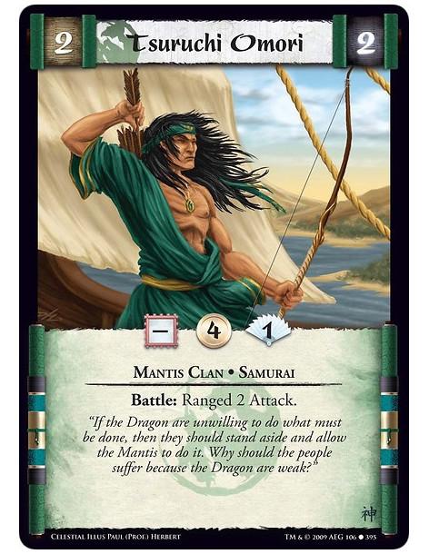 Tsuruchi Omori  - Mantis Clan • Samurai Battle: Ranged 2 Attack.