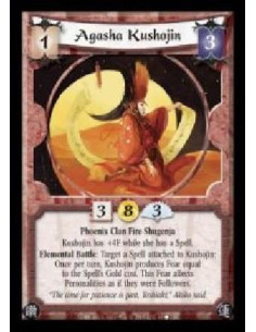 Agasha Kushojin  - Phoenix Clan Fire Shugenja. Kushojin has +4F while she has a Spell. Elemental Battle: Target a Spell attached
