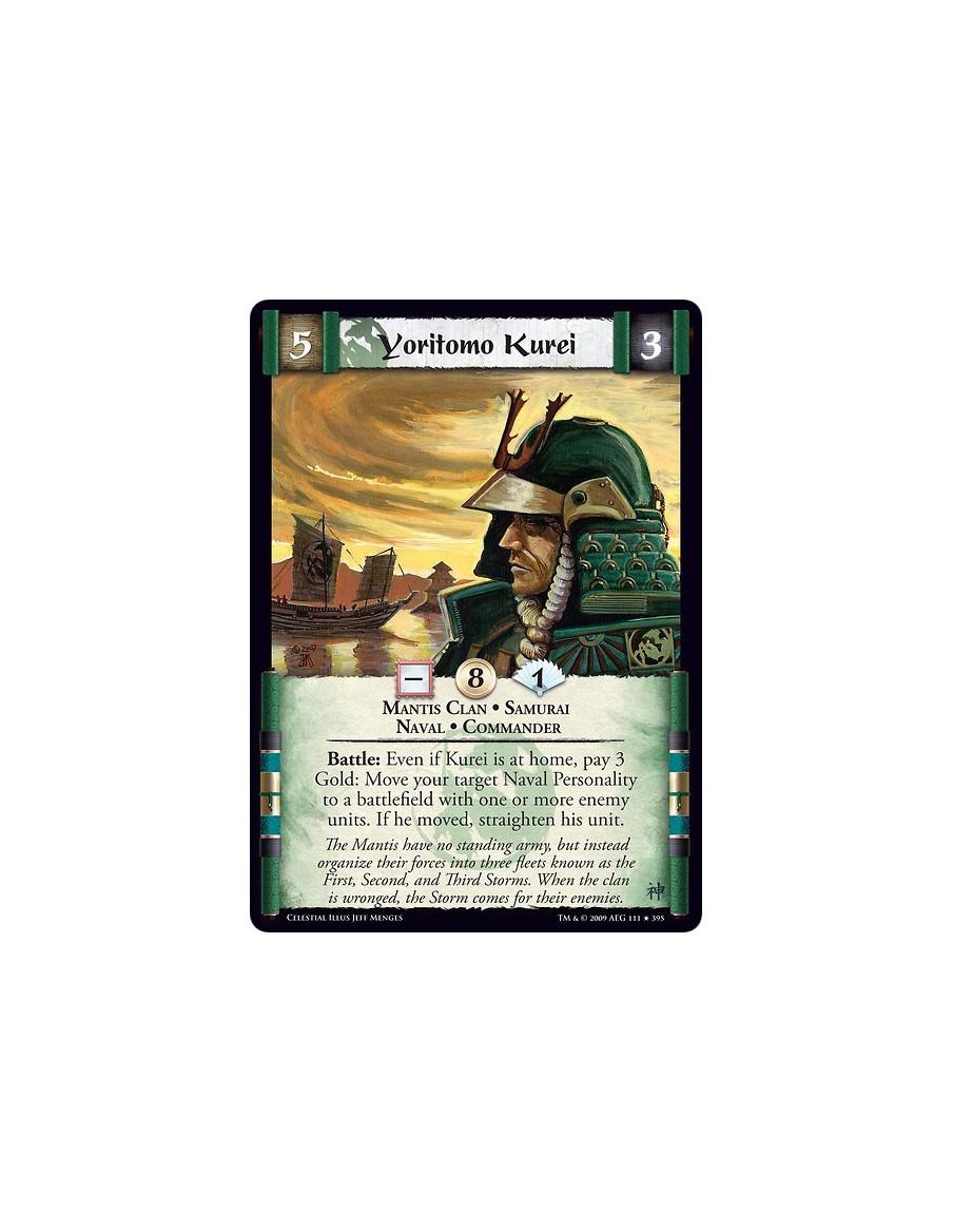 Yoritomo Kurei (Español)  - Mantis Clan • Samurai  • Naval • Commander Battle: Even if Kurei is at home, pay 3 Gold: Move your t