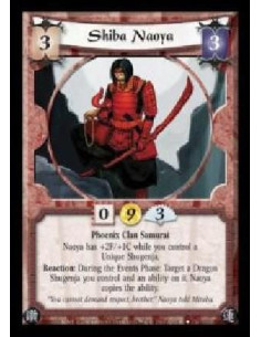 Shiba Naoya - Phoenix Clan Samurai. Naoya has +2F/+1C while you control a Unique Shugenja. Reaction: During the Events Phase: T