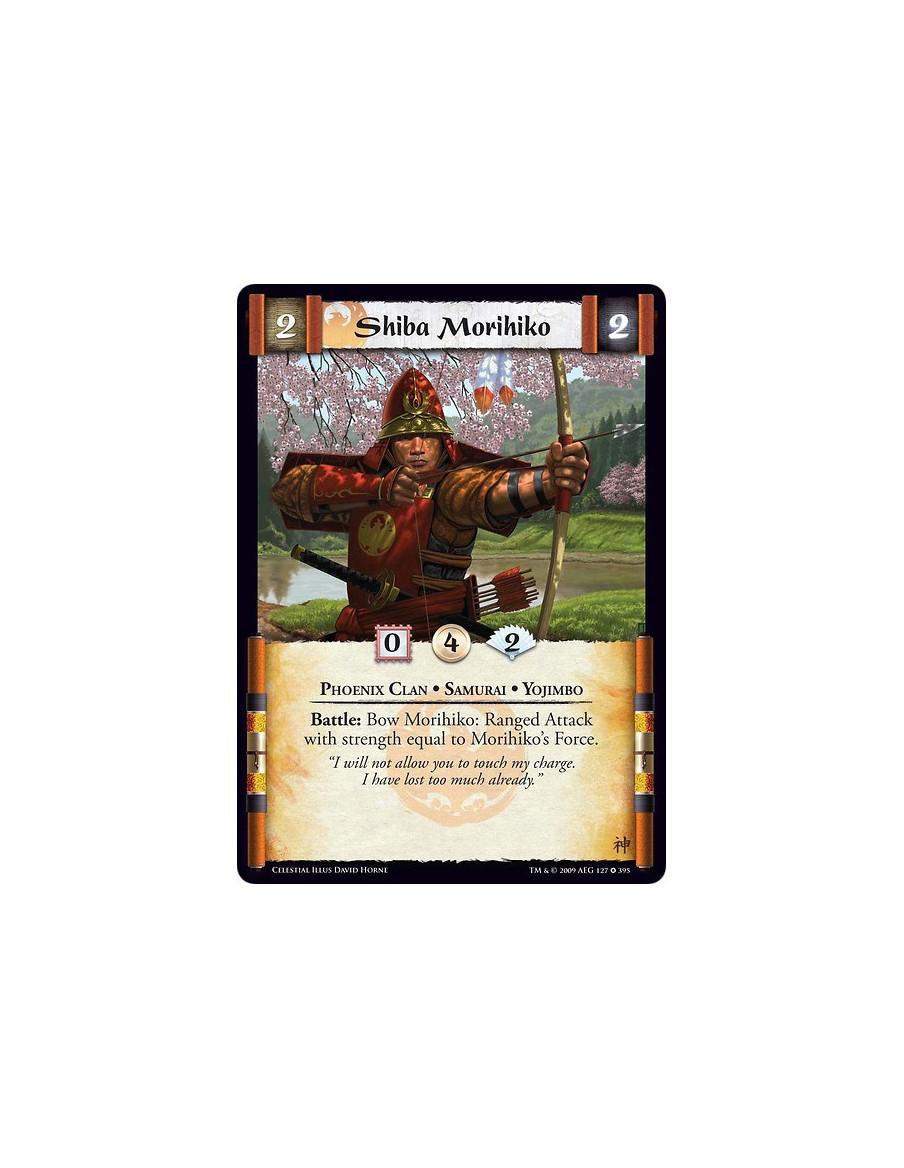 Shiba Morihiko (Español)  - Phoenix Clan • Samurai • Yojimbo Battle: Bow Morihiko: Ranged Attack with strength equal to Morihiko