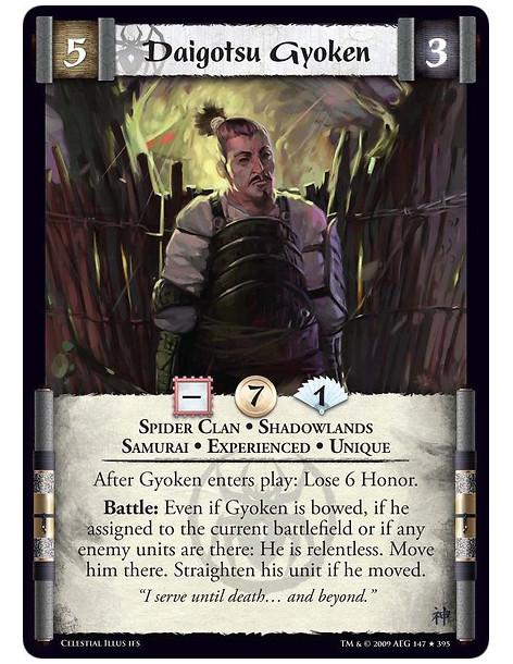 Daigotsu Gyoken Exp (Spanish)  - Spider Clan • Shadowlands • Samurai • Experienced • Unique After Gyoken enters play: Lose 6 Hon