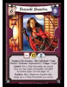 Bayushi Sunetra Exp2  - Scorpion Clan Samurai · The Underhand · Ninja · Duelist · Tactician · Experienced 2 · Unique · Loyal. Li