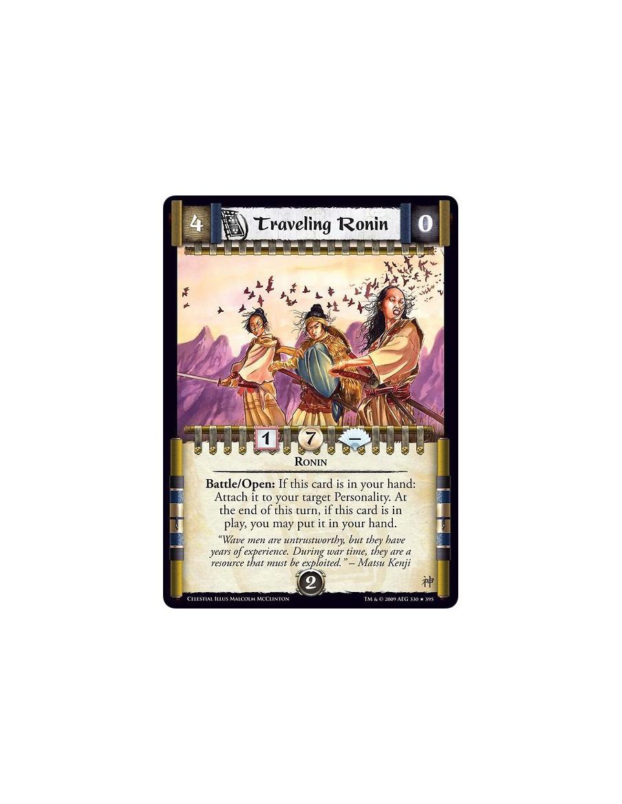 Traveling Ronin (Español)  - Ronin Battle/Open: If this card is in your hand: Attach it to your target Personality. At the end o