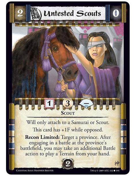 Untested Scouts (Español)  - Scout Will only attach to a Samurai or Scout. This card has +1F while opposed. Recon Limited: Targe