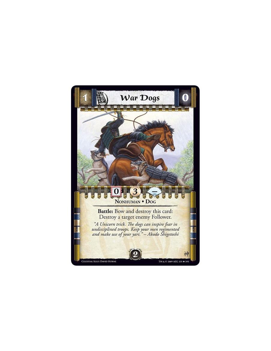 War Dogs (Español)  - Nonhuman • Dog Battle: Bow and destroy this card: Destroy a target enemy Follower.