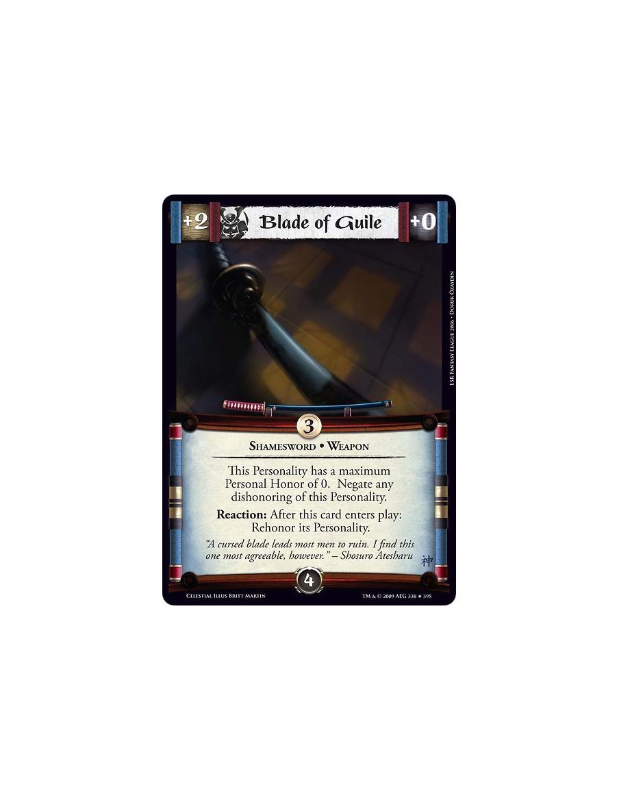 Blade of Guile (Spanish)  - Shamesword • Weapon This Personality has a maximum Personal Honor of 0. Negate any dishonoring of th