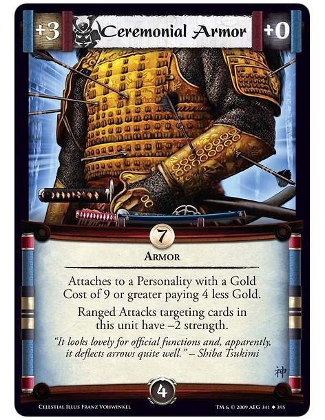 Ceremonial Armor  - Armor Attaches to a Personality with a Gold Cost of 9 or greater paying 4 less Gold. Ranged Attacks targetin