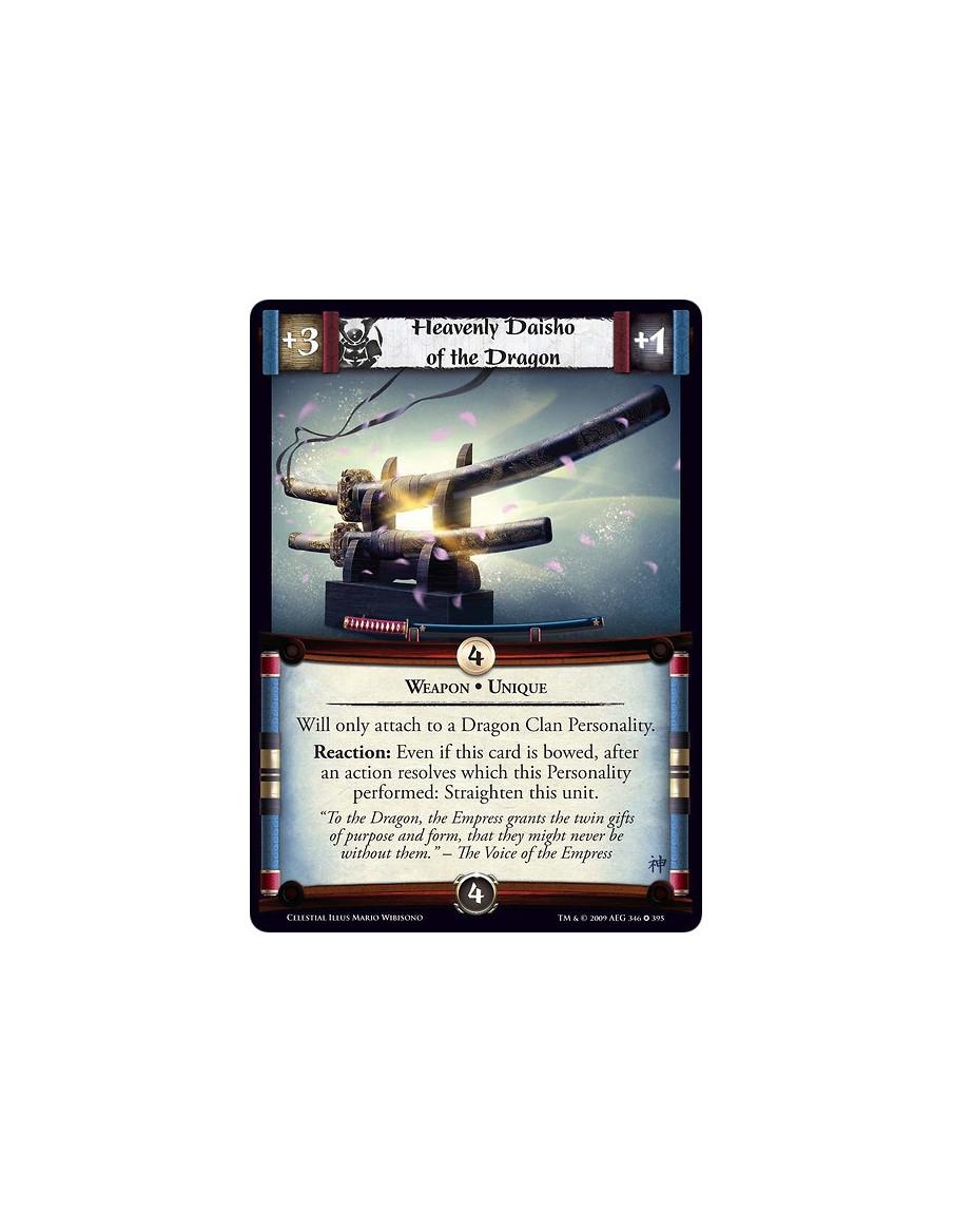 Heavenly Daisho of the Dragon  - Weapon • Unique Will only attach to a Dragon Clan Personality. Reaction: Even if this card is b