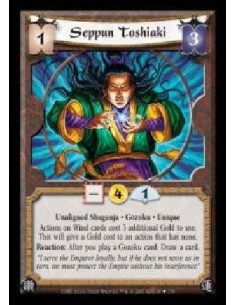 Seppun Toshiaki  - Unaligned Shugenja · Gozoku · Unique. Actions on Wind cards cost an additional 3 Gold to use. This will give