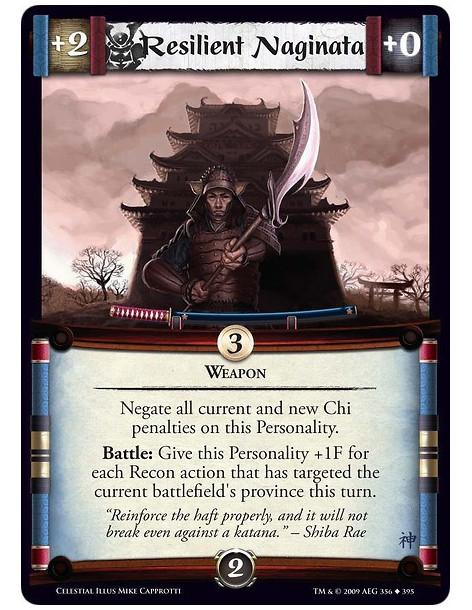 Resilient Naginata  - Weapon Negate all current and new Chi penalties on this Personality. Battle: Give this Personality +1F for