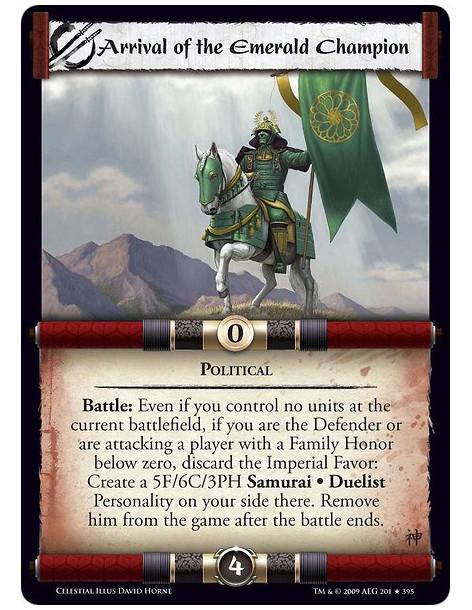 Arrival of the Emerald Champion (Español)  - Political Battle: Even if you control no units at the current battlefield, if you a