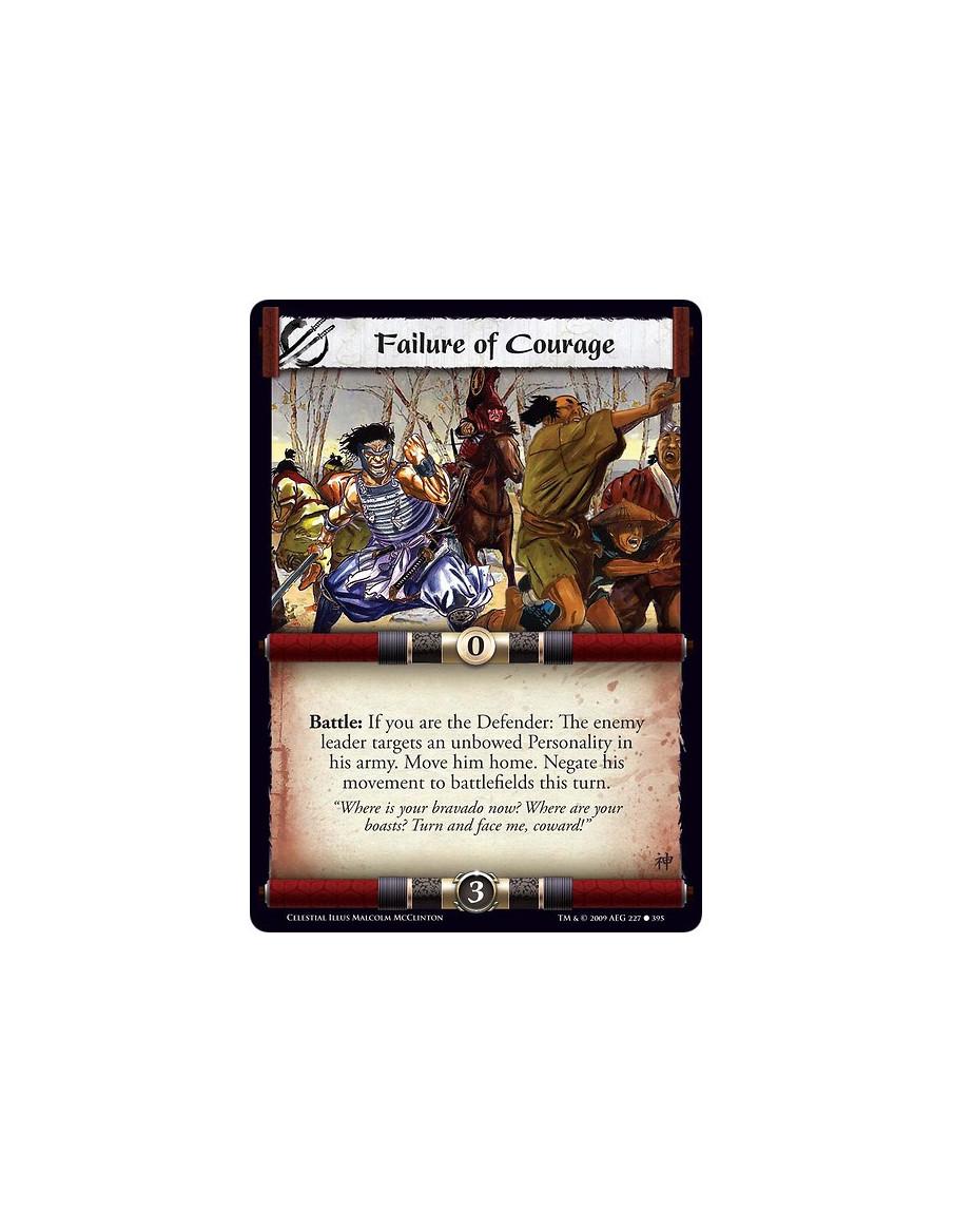 Failure of Courage (Español)  - Battle: If you are the Defender: The enemy leader targets an unbowed Personality in his army. Mo