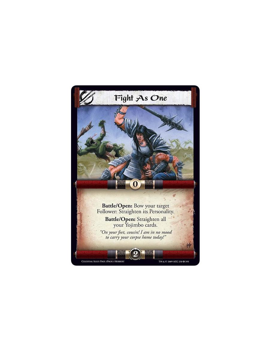 Fight As One (Spanish)  - Battle/Open: Bow your target Follower: Straighten its Personality. Battle/Open: Straighten all your Yo