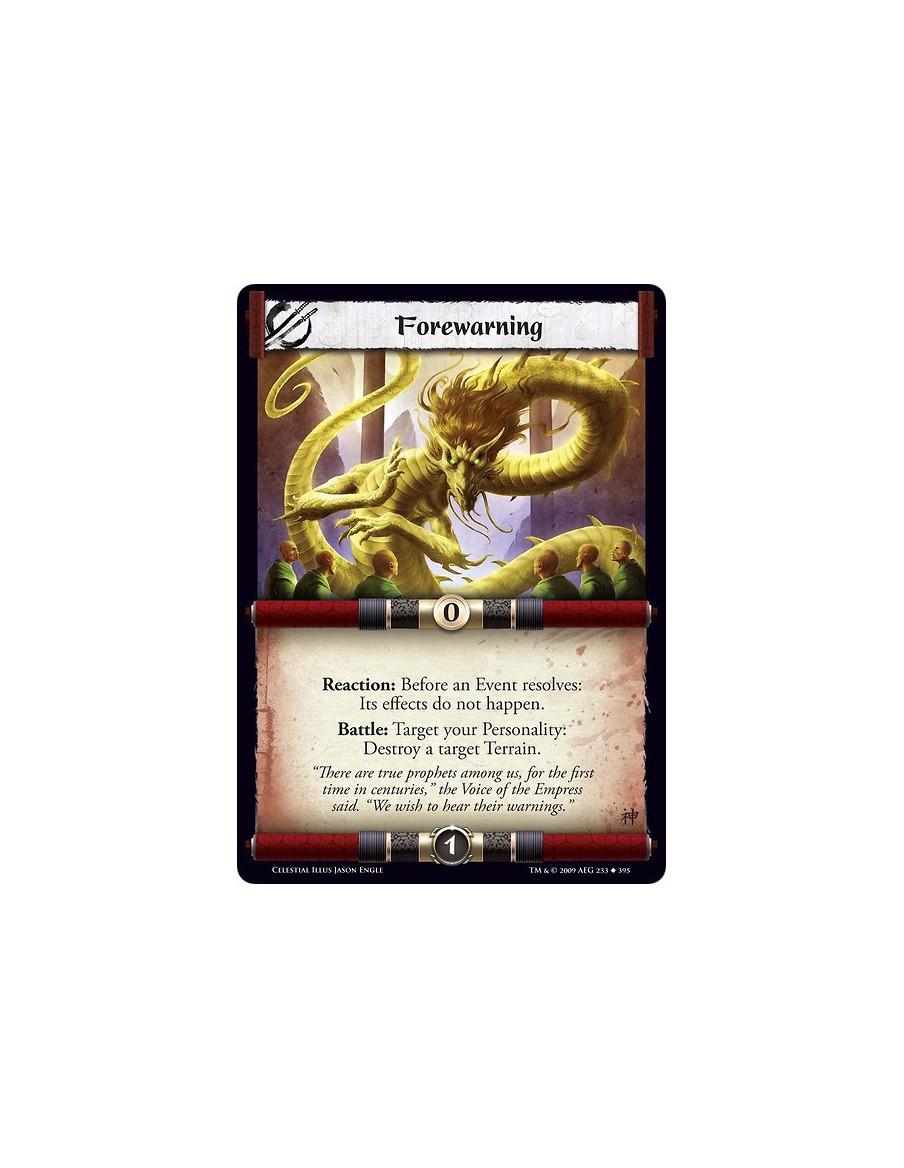 Forewarning (Spanish)  - Reaction: Before an Event resolves: Its effects do not happen. Battle: Target your Personality: Destroy