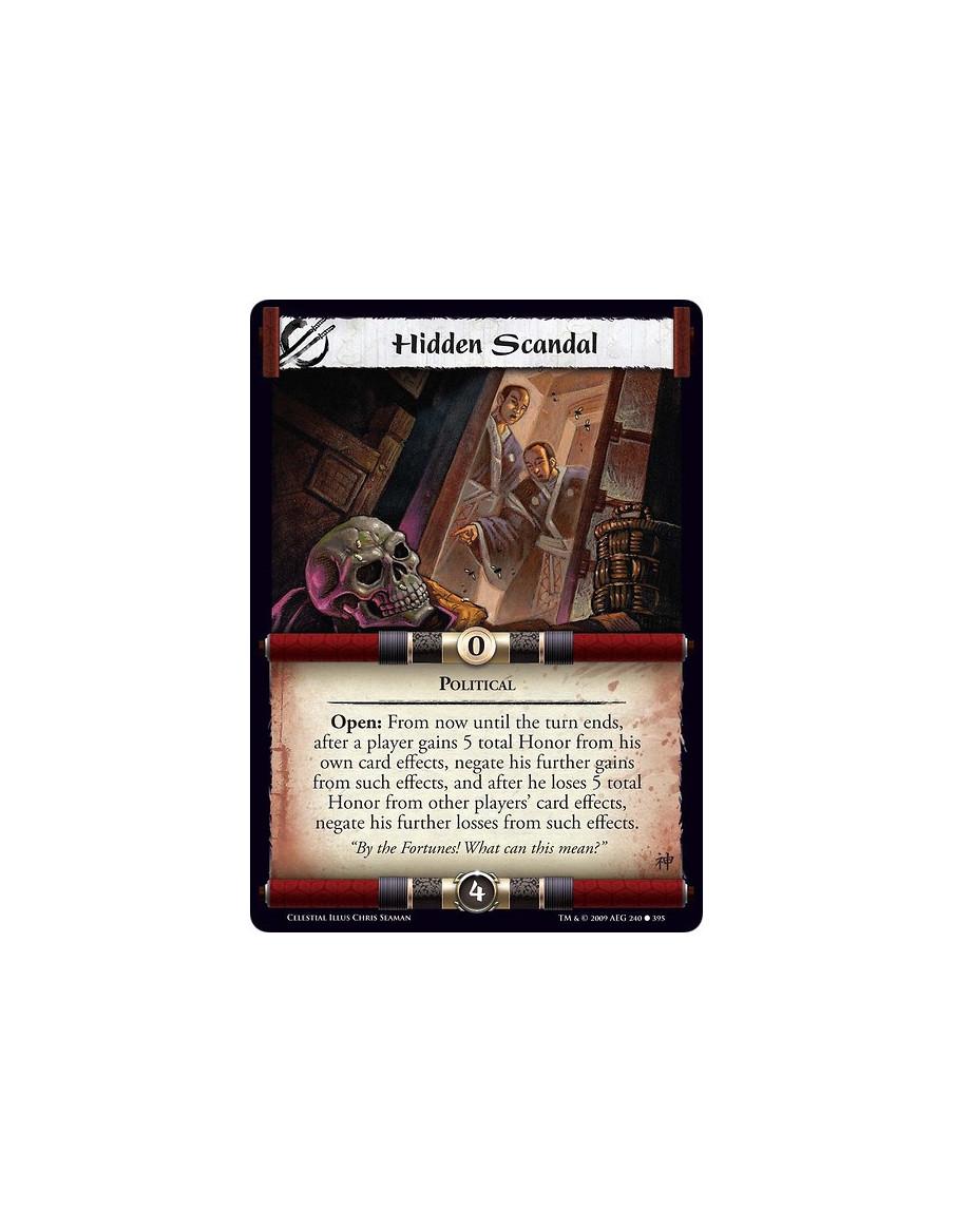 Hidden Scandal (Español)  - Political Open: From now until the turn ends, after a player gains 5 total Honor from his own card e
