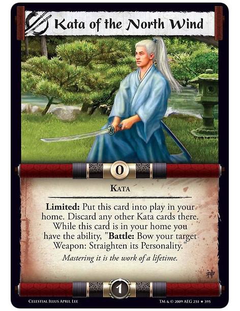 Kata of the North Wind (Spanish)  - Kata Limited: Put this card into play in your home. Discard any other Kata cards there. Whil