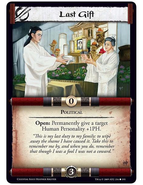 Last Gift (Spanish)  - Political Open: Permanently give a target Human Personality +1PH.