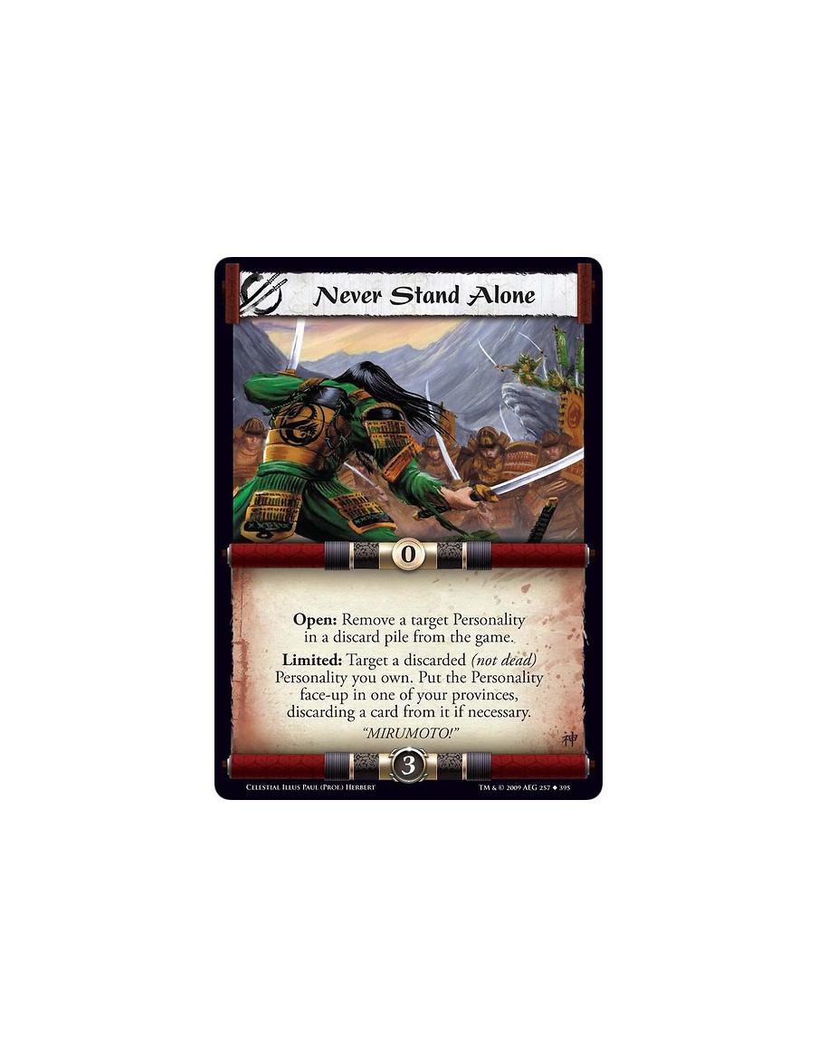 Never Stand Alone (Español)  - Open: Remove a target Personality in a discard pile from the game. Limited: Target a discarded (n
