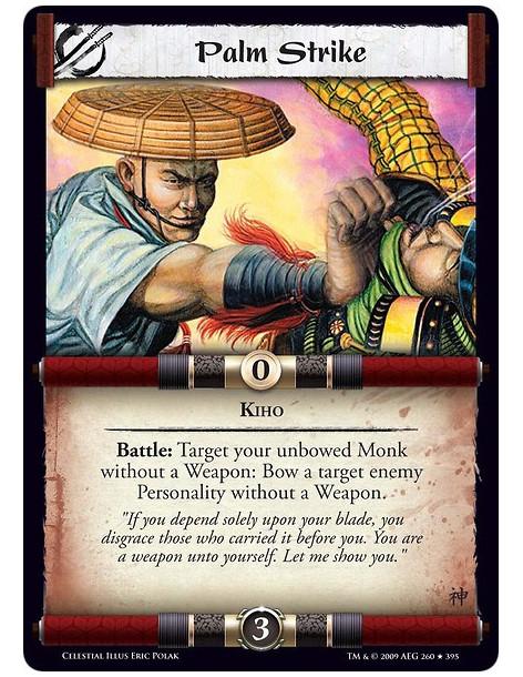 Palm Strike (Español)  - Kiho Battle: Target your unbowed Monk without a Weapon: Bow a target enemy Personality without a Weapon