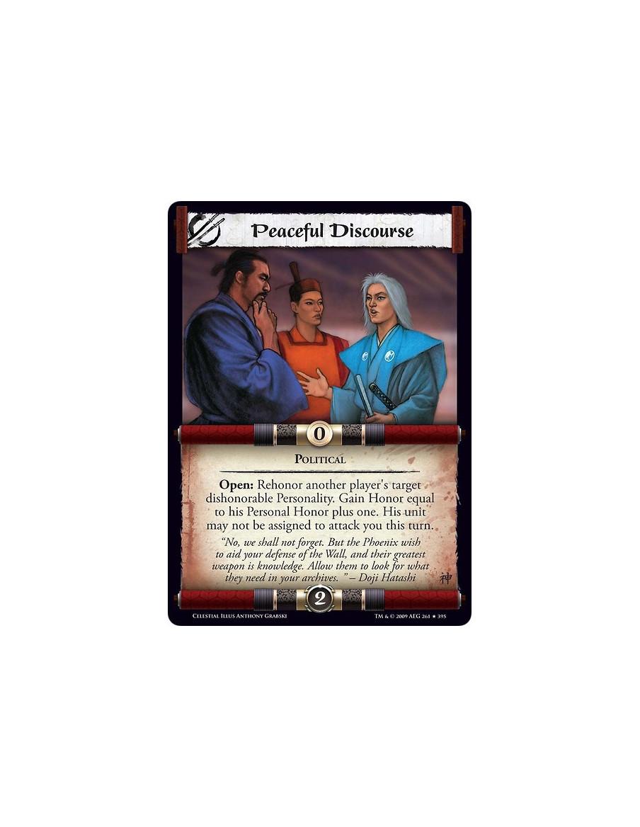 Peaceful Discourse  - Political Open: Rehonor another player's target dishonorable Personality. Gain Honor equal to his Personal