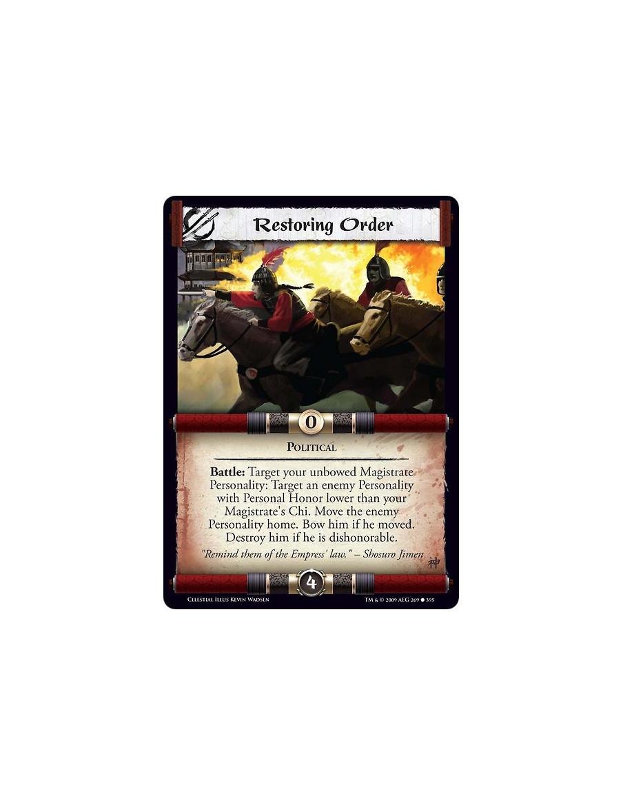 Restoring Order  - Political Battle: Target your unbowed Magistrate Personality: Target an enemy Personality with Personal Honor