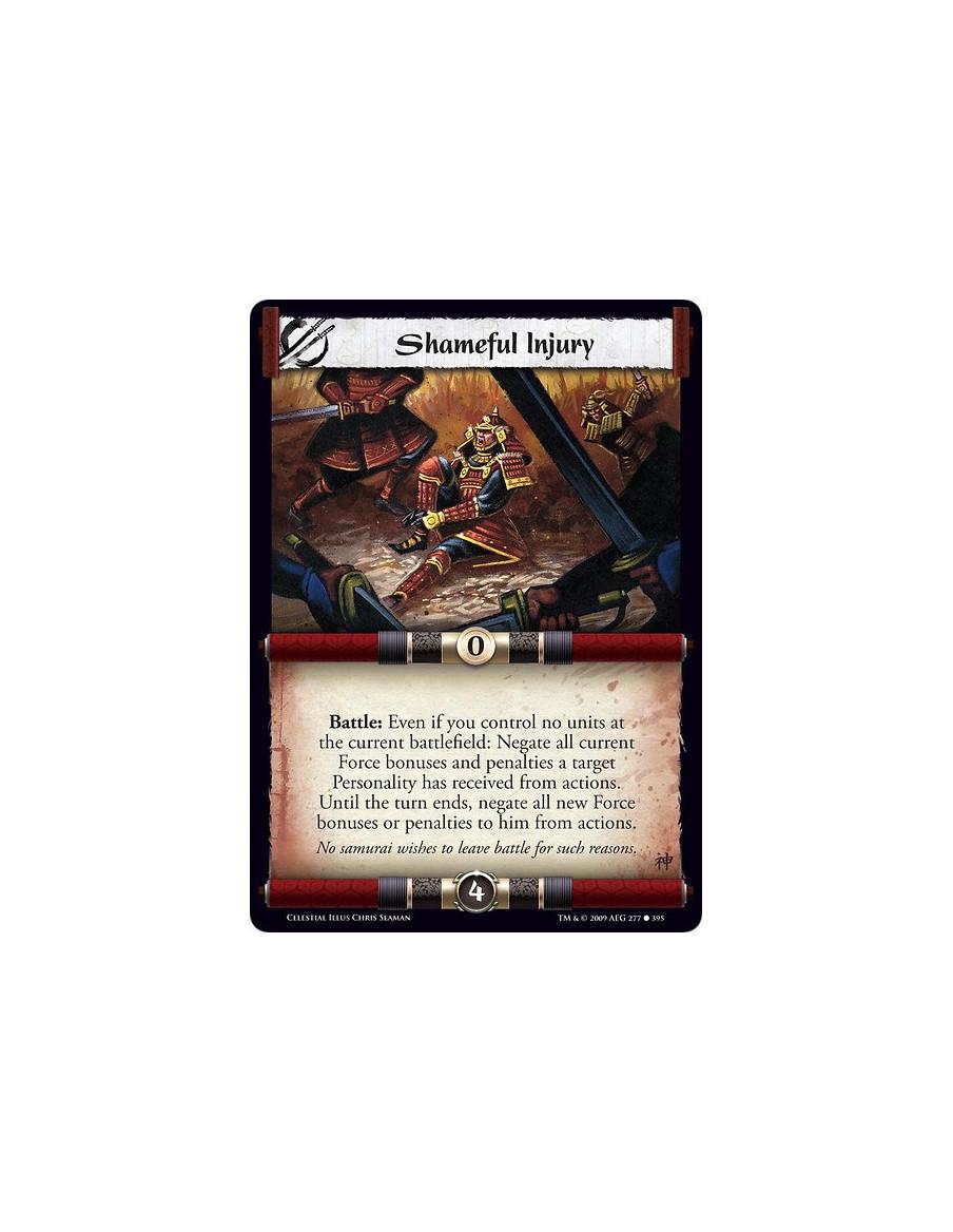 Shameful Injury  - Battle: Even if you control no units at the current battlefield: Negate all current Force bonuses and penalti