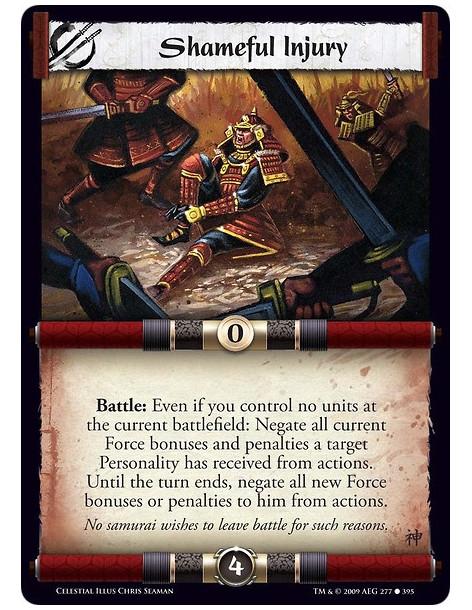 Shameful Injury (Español)  - Battle: Even if you control no units at the current battlefield: Negate all current Force bonuses a