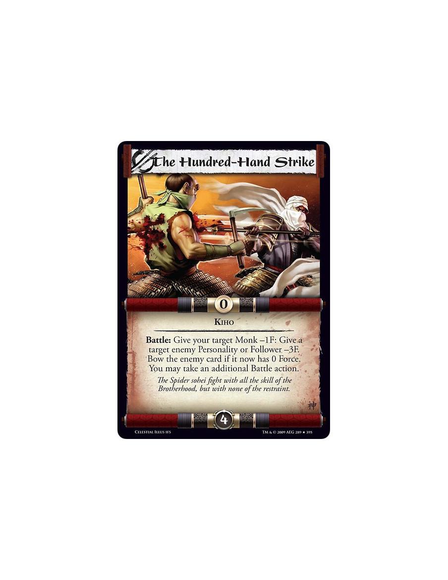 The Hundred-Hand Strike  - Kiho Battle: Give your target Monk -1F: Give a target enemy Personality or Follower -3F. Bow the enem