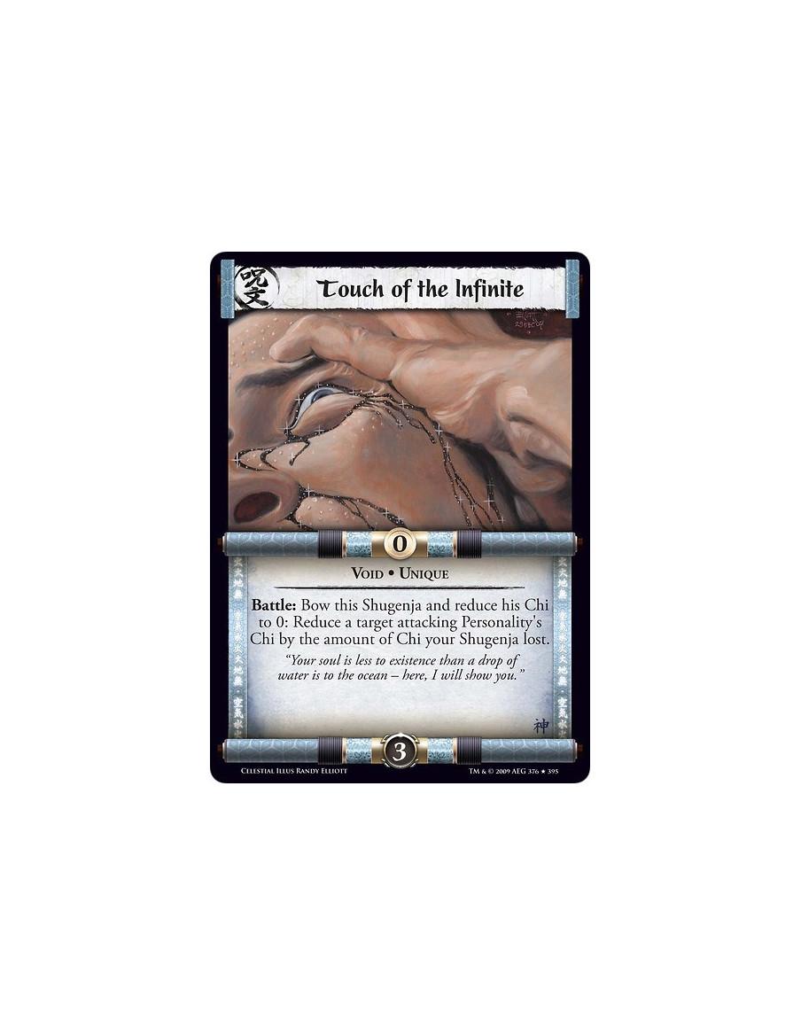 Touch of the Infinite (Español)  - Void • Unique Battle: Bow this Shugenja and reduce his Chi to 0: Reduce a target attacking Pe