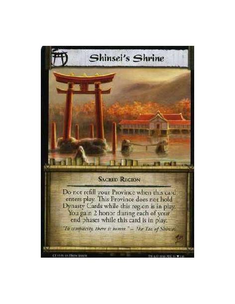 Shinsei's Shrine (Spanish)  - Sacred Region Do not refill your Province when this card enters play. This Province does not hold 