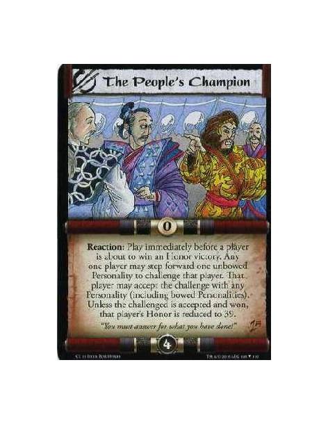 The People's Champion (Spanish)  - Reaction: Before a player is about to win an Honor victory: Any one player may step forward o
