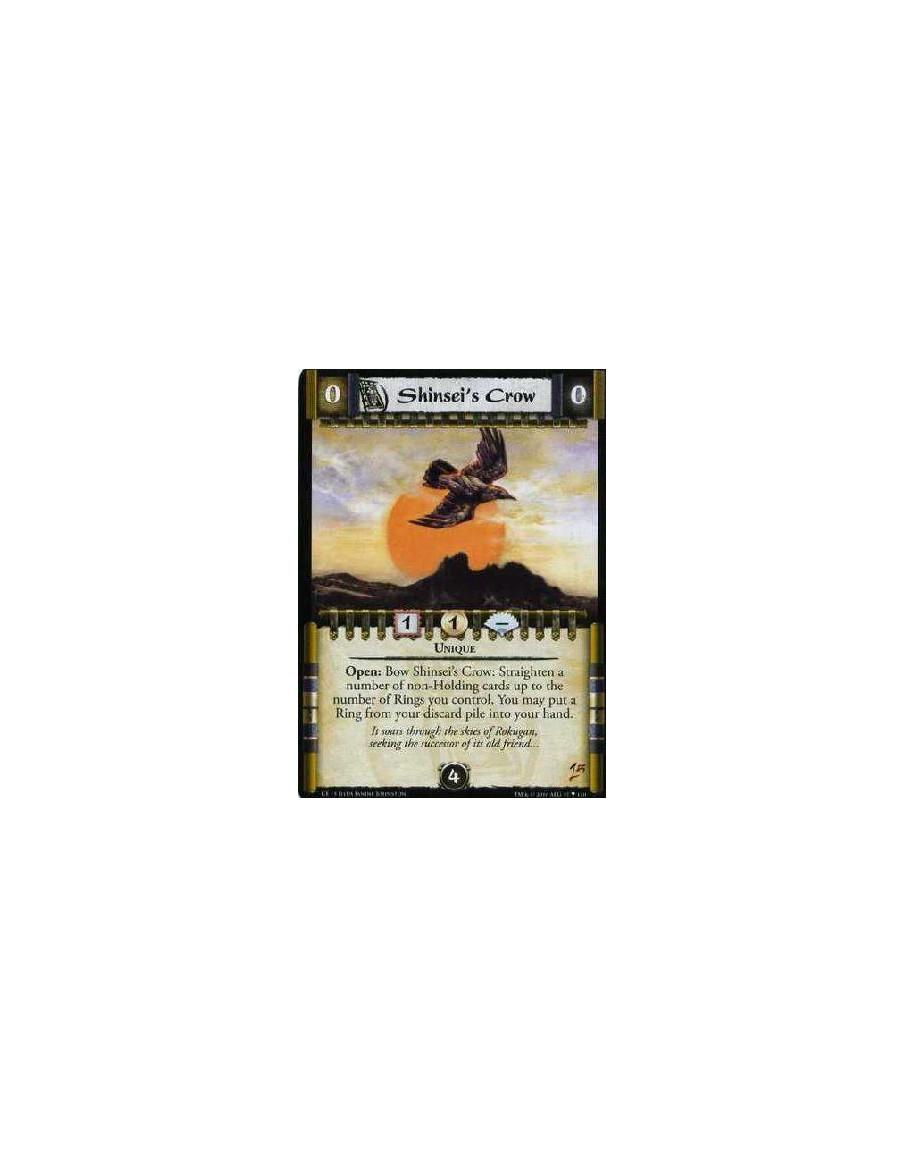 Shinsei's Crow (Español)  - Unique Open: Bow Shinsei's Crow: Straighten a number of non-Holding cards up to the number of Rings 