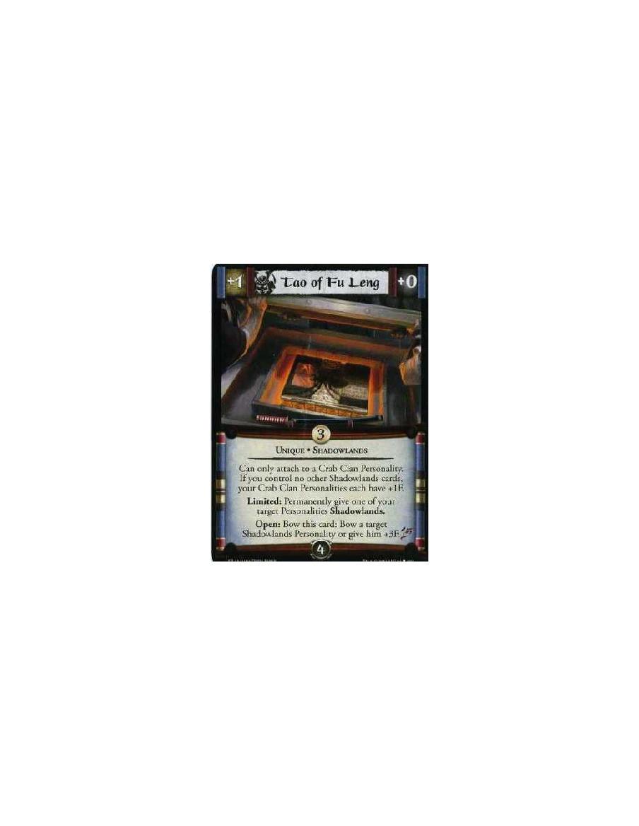 Tao of Fu Leng (Español)  - Unique • Shadowlands Can only attach to a Crab Clan Personality. If you control no other Shadowlands