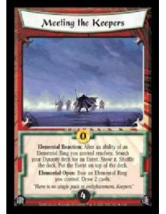 Meeting the Keepers  - Elemental Reaction: After an ability of an Elemental Ring you control resolves: Search your Dynasty deck