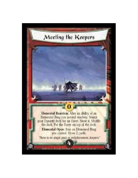 Meeting the Keepers  - Elemental Reaction: After an ability of an Elemental Ring you control resolves: Search your Dynasty deck 