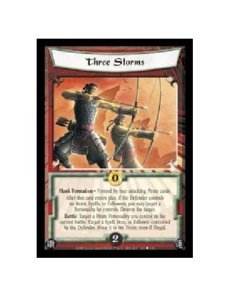 Three Storms  - Flank Formation · Formed by four attacking Pirate cards. After this card enters play, if the Defender controls n