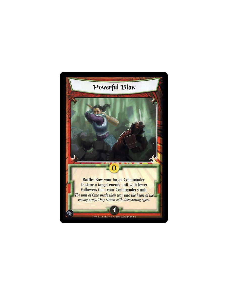 Powerful Blow (Español)  - Battle: Bow your target Commander: Destroy a target enemy unit with fewer Followers than your Command