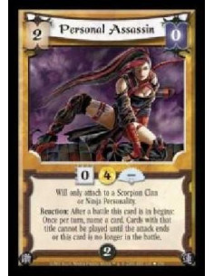 Personal Assassin (Spanish Language)  - Will only attach to a Scorpion Clan or Ninja Personality. Reaction: After a battle this