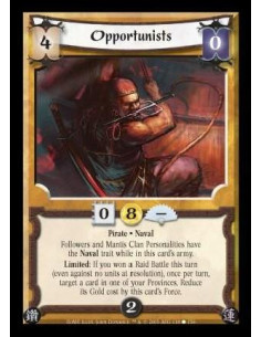 Opportunist  - Pirate · Naval. Followers and Mantis Clan Personalities have the Naval trait while in this card's army. Limited: