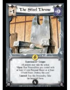 The Steel Throne Exp  - Experienced · Unique. All players may take the action ?Open: Bow Personalities you control with at least