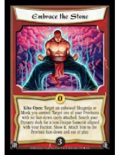Embrace the Stone  - Kiho Open: Target an unbowed Shugenja or Monk you control: Target one of your Provinces with no face-down c