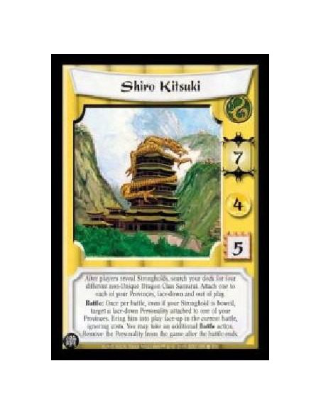 Shiro Kitsuki (Español)  - After players reveal Strongholds, search your deck for four different non-Unique Dragon Clan Samurai.