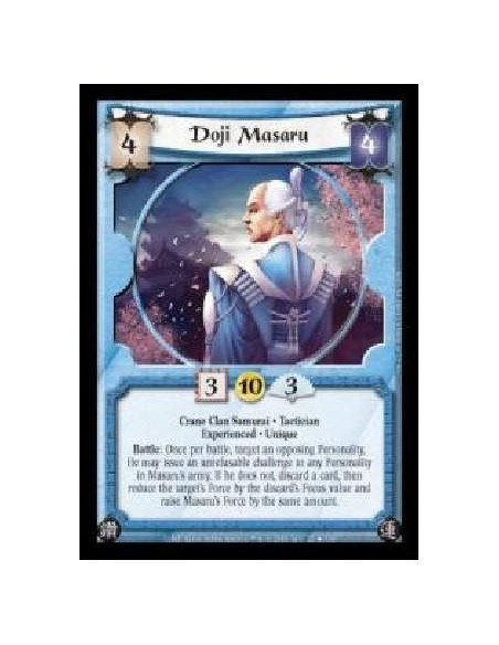 Doji Masaru Exp FOIL  - Crane Clan Samurai · Tactician · Experienced · Unique. Battle: Once per battle, target an opposing Perso