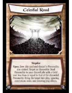 Celestial Road FOIL - Singular. Open: Bow this card and discard a Personality you control: Target an Honorable Dead Personality