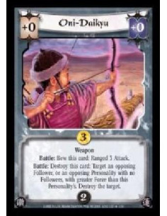 Oni-Daikyu FOIL  - Weapon. Battle: Bow this card: Ranged 3 Attack. Battle: Destroy this card: Target an opposing Follower, or an